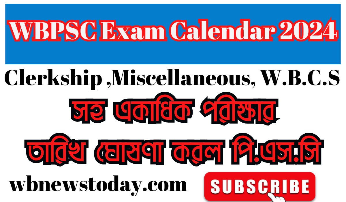 WBPSC Exam Calendar 2024 