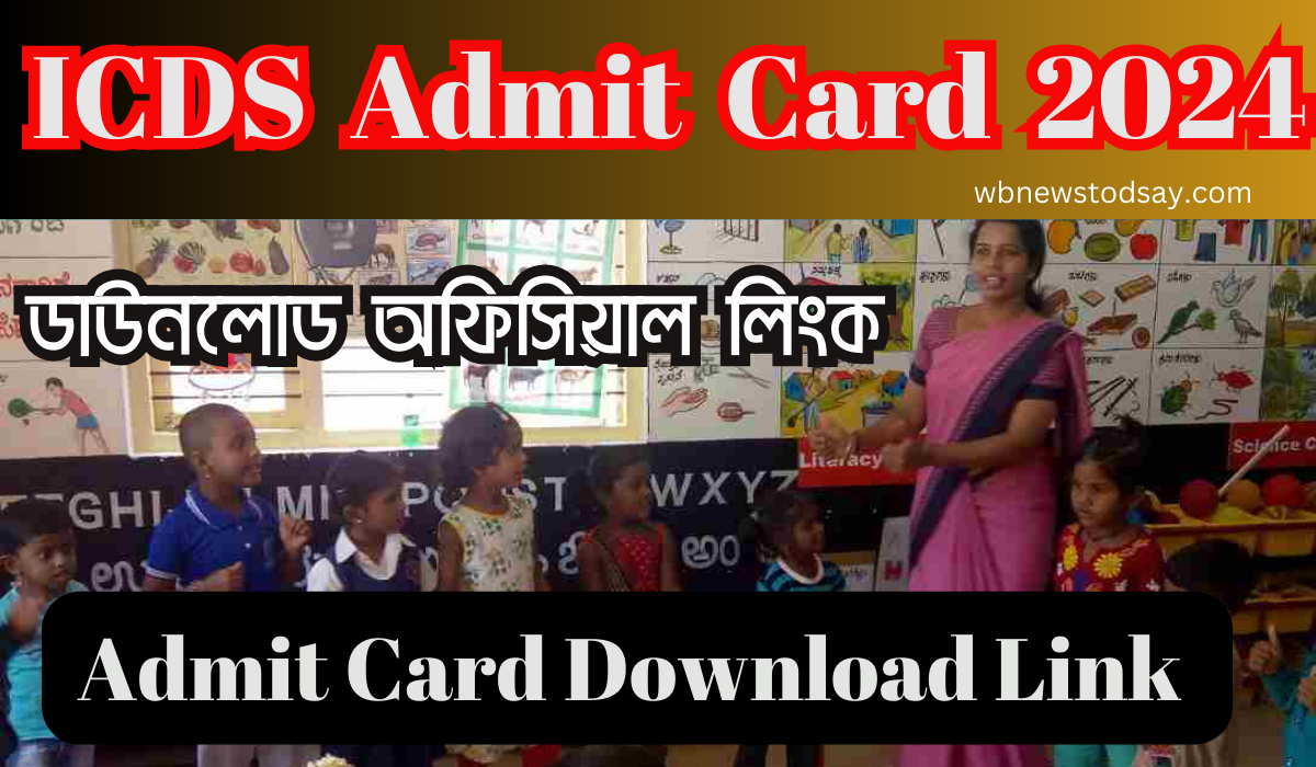 ICDS Admit Card Download 2024