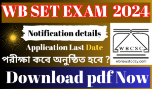 West Bengal set Exam 2024 Notification pdf Download