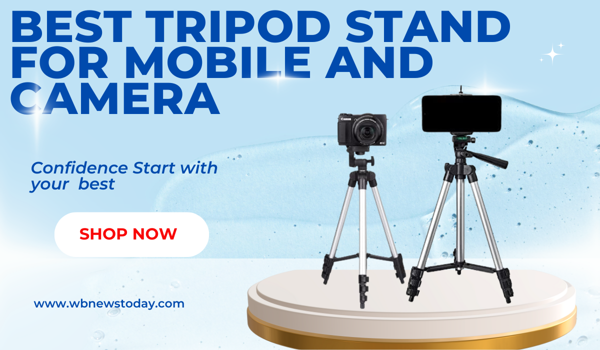Best Tripod Stand for Mobile and Camera