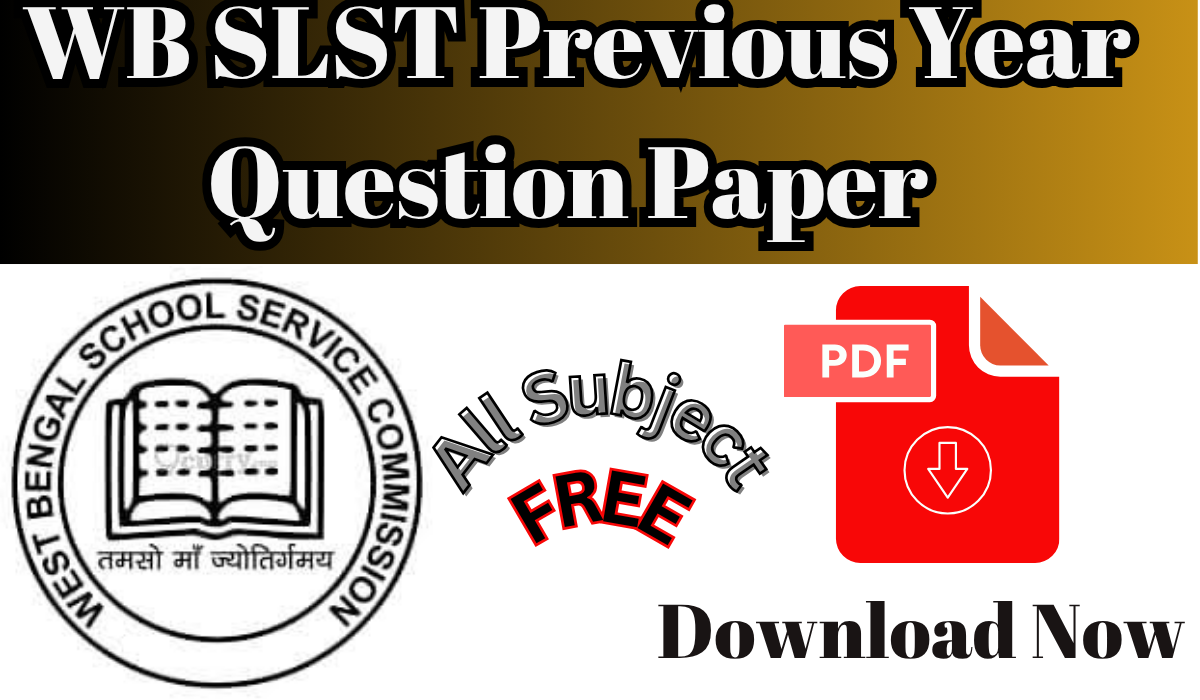 WB SLST Previous Year Question Paper pdf Download